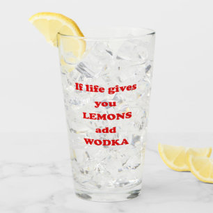 Als het leven je citroenen geeft, voeg dan wodka - glas