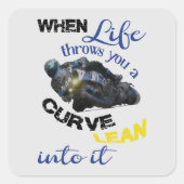 Als het leven je een curve geeft vierkante sticker (Voorkant)