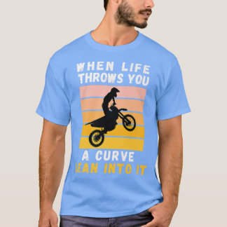 Als het leven je een curve laat zien die je in de t-shirt