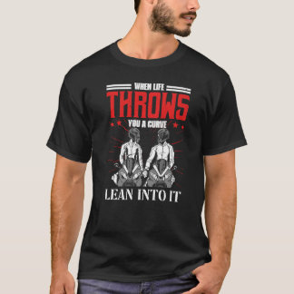 Als het leven je een motorfietstok in de curve laa t-shirt