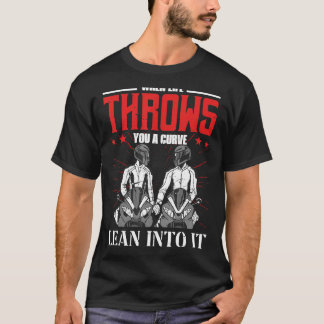 Als het leven je een motorfietstok in de curve laa t-shirt