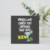 Als het leven je Lemon geeft, voeg dan alleen VODK Kaart (Staand voorkant)