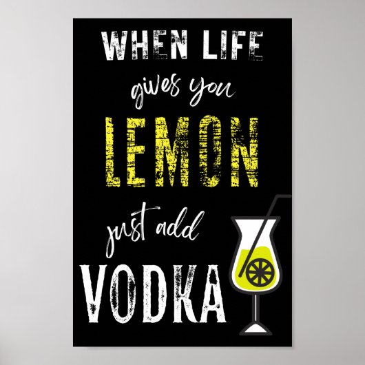 Als het leven je Lemon geeft, voeg dan alleen VODK Poster (Voorkant)