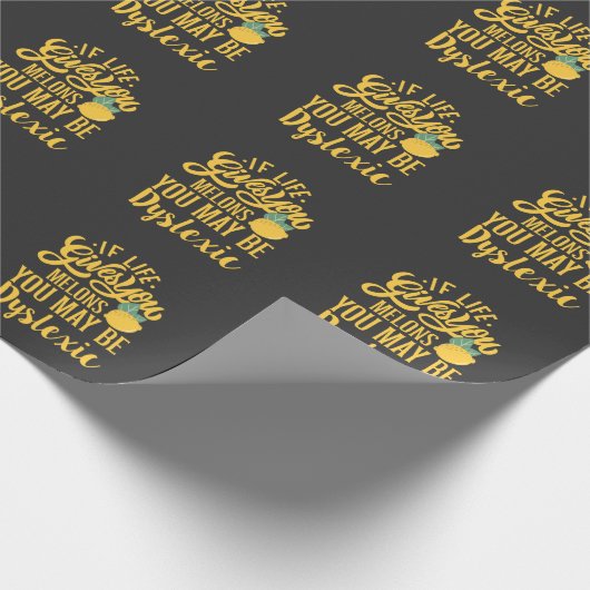 Als het leven je meloenen geeft, kan je dyslexisch cadeaupapier (Hoek)