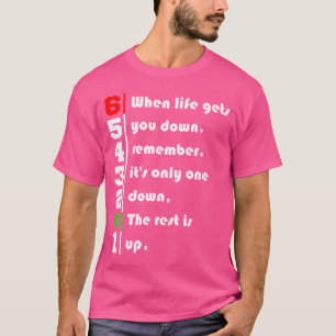 Als het leven je naar beneden haalt. 1N23456 Motor T-shirt