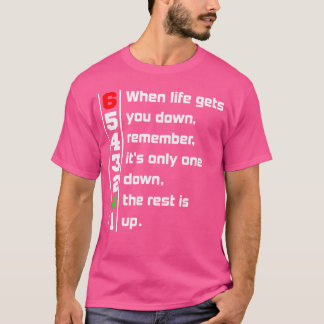 Als het leven je naar beneden haalt. 1N23456 Motor T-shirt