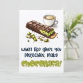 Als het leven je pistachenoten geeft, maak dan Cho Kaart (Staand voorkant)