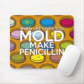 ALS HET LEVEN JE SCHIMMEL GEEFT, MAak PENICILLINE Muismat (Met muis)