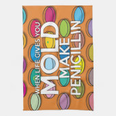 ALS HET LEVEN JE SCHIMMEL GEEFT, MAak PENICILLINE Theedoek (Verticaal)