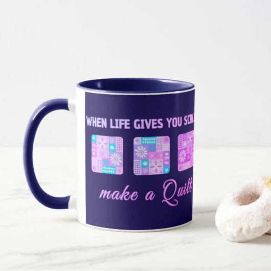 Als het leven je vodden geeft, maak dan een quilt mok (Met donut)