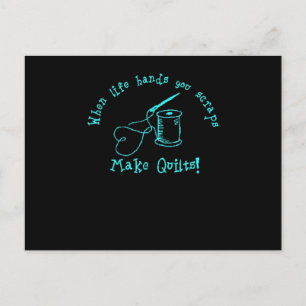 Als het leven je vodden geeft, maak dan quilts briefkaart