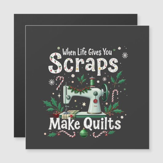 Als het leven je vodden geeft, maak dan quilts met (Voorkant / Achterkant)