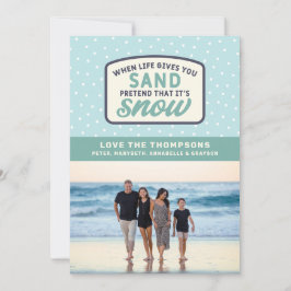 Als het leven je zand geeft Kerstvakantie Kerstmis Feestdagenkaart