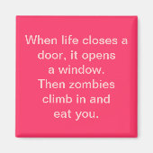 "Als het leven sluit een deur...zombies" Magneet (Voorkant)