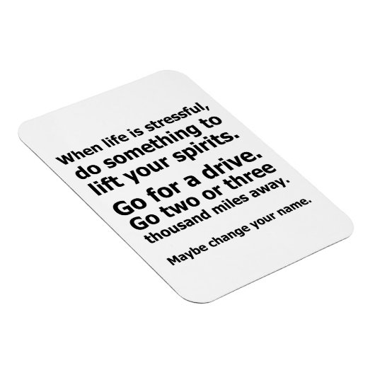 Als het leven stressvol is magneet (Rechterzijde)