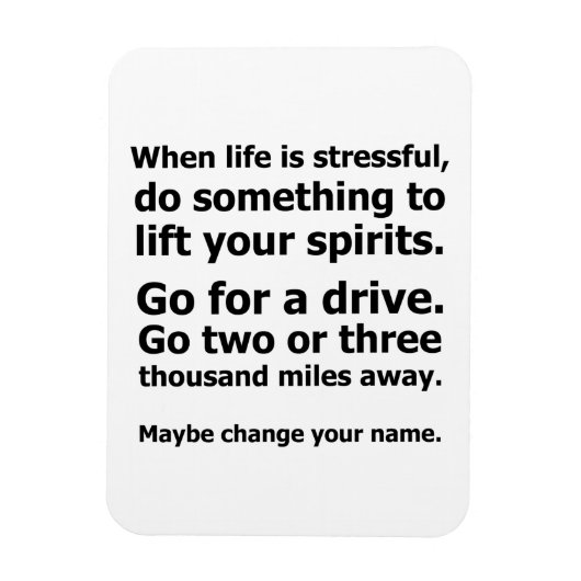 Als het leven stressvol is magneet (Verticaal)