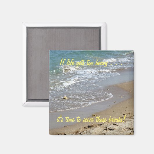 Als het leven te zwaar wordt Inspirerend Magnet (2 (Voorkant / Achterkant)