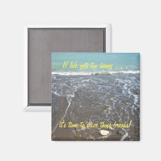 Als het leven te zwaar wordt Inspirerend Magnet (2 (Voorkant / Achterkant)