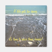 Als het leven te zwaar wordt Inspirerend Magnet (2 (Voorkant)