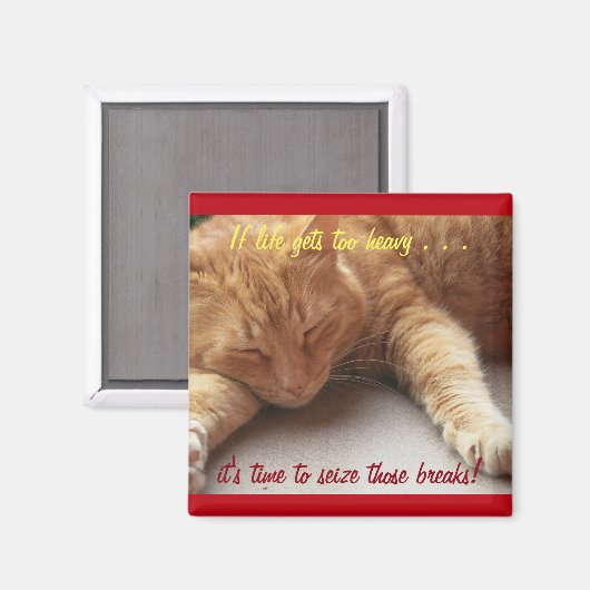 Als het leven te zwaar wordt Inspirerend Magnet ca (Voorkant / Achterkant)