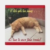 Als het leven te zwaar wordt Inspirerend Magnet (k (Voorkant)