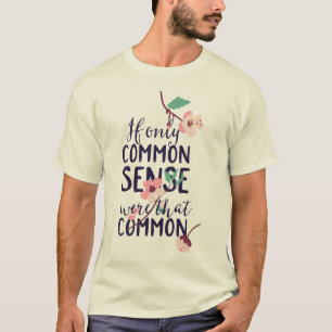 Als het maar een gemeenschappelijk gevoel was, was t-shirt