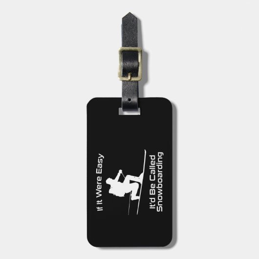 Als het makkelijk was zou het snowboarden zijn bagagelabel (Voorkant verticaal)