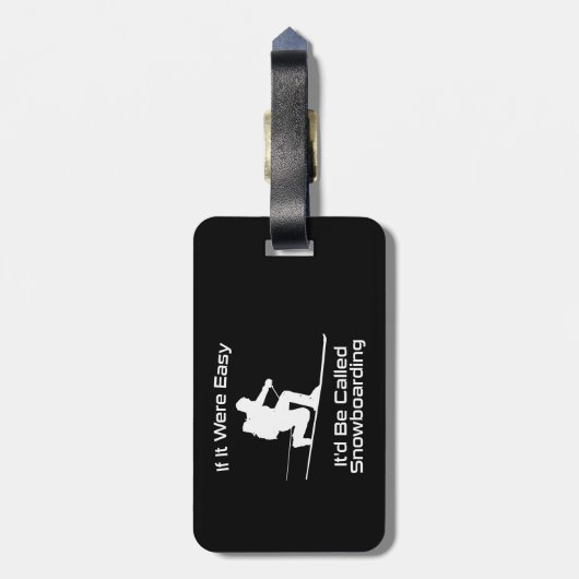 Als het makkelijk was zou het snowboarden zijn bagagelabel (Achterkant verticaal)