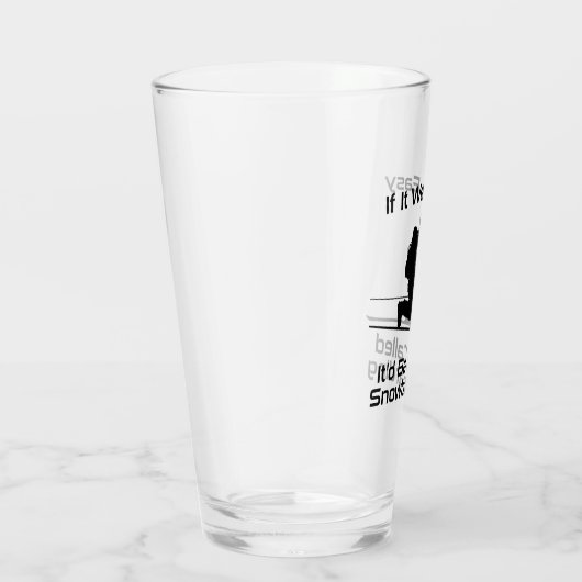 Als het makkelijk was zou het snowboarden zijn glas (Rechts)