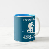 Als het makkelijk was zou het snowboarden zijn tweekleurige koffiemok (Voorkant rechts)