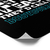 Als het makkelijk was, zouden ze het Bodybuilding  Poster (Hoek)