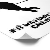 Als het makkelijk was, zouden ze het Football noem Poster (Hoek)