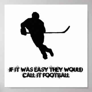 Als het makkelijk was, zouden ze het Football noem Poster
