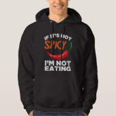 Als het niet beangstigend is, eet ik niet. hoodie (Voorkant)