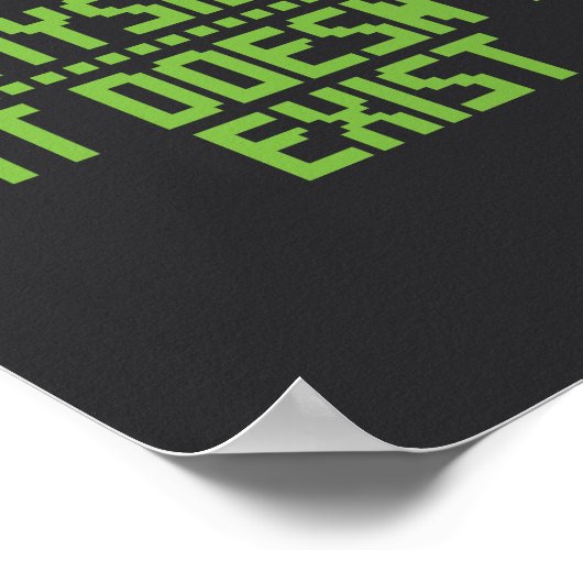 Als het niet fysiek is, bestaat het niet. poster (Hoek)