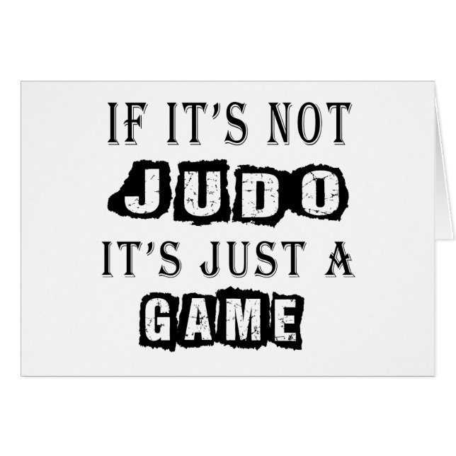 Als het niet Judo is, is het gewoon een spel (Voorkant Horizontaal)