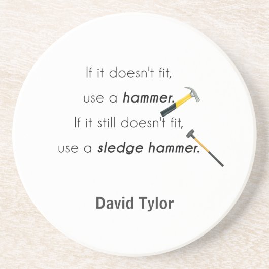 Als het niet past, zandsteen onderzetter (Voorkant)