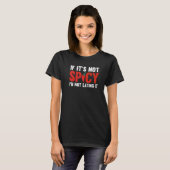 Als het niet pittig is, eet ik het niet  Peper Chi T-shirt (Voorkant volledig)