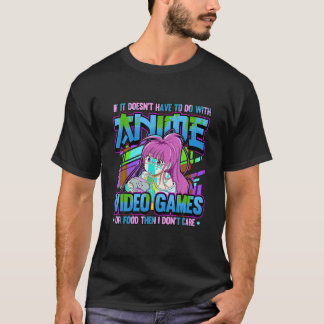 Als het niet te maken heeft met anime of video gam t-shirt