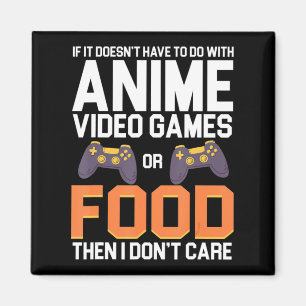 Als het niet te maken heeft met Anime Video Games Magneet