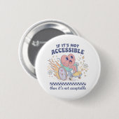 Als het niet toegankelijk is, is het niet acceptab ronde button 5,7 cm (Voorkant /achterkant)