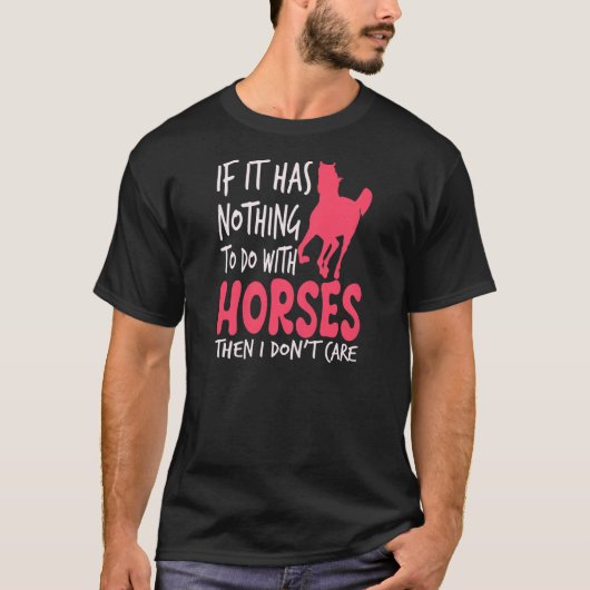 Als het niets te maken heeft met paardenrennen t-shirt (Voorkant)