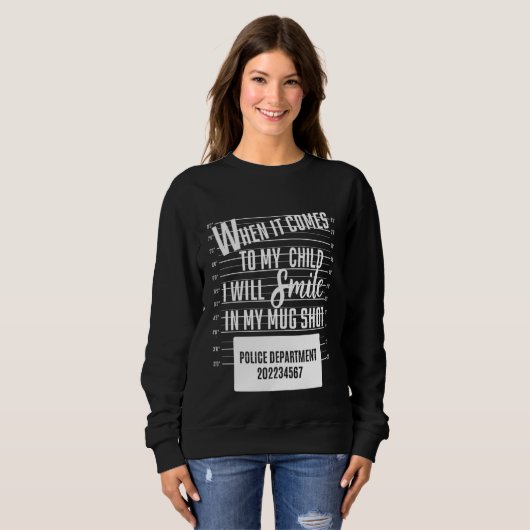 Als het op mijn kind aankomt, zal ik in mijn moera trui (Voorkant volledig)