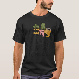 Als het op Planten en koffie aankomt, ben ik in Ga T-shirt