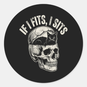 Als het past, ga ik zitten Zwarte kat schedel Meme Ronde Sticker