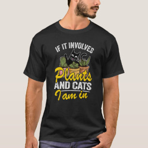 Als het planten en katten betreft, ben ik in de tu t-shirt
