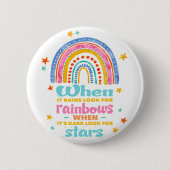 Als het regent, zoek dan regenbogen ronde button 5,7 cm (Voorkant)