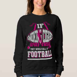 Als het roken van sigaren makkelijk was, zouden ze trui