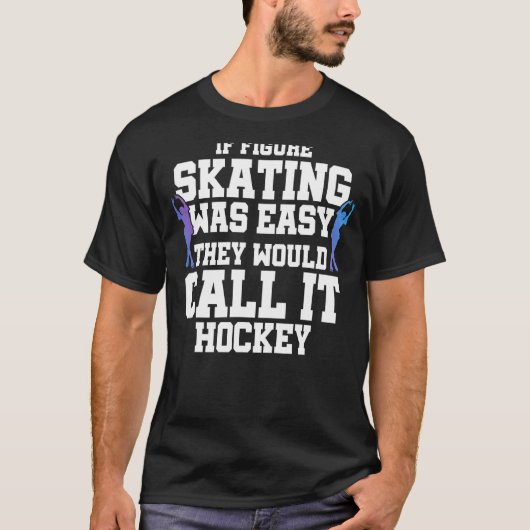 Als het Schatsen van het cijfer Gemakkelijk was zo T-shirt (Voorkant)