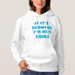 Als het sneeuwt hoodie